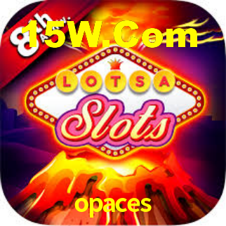 opaces